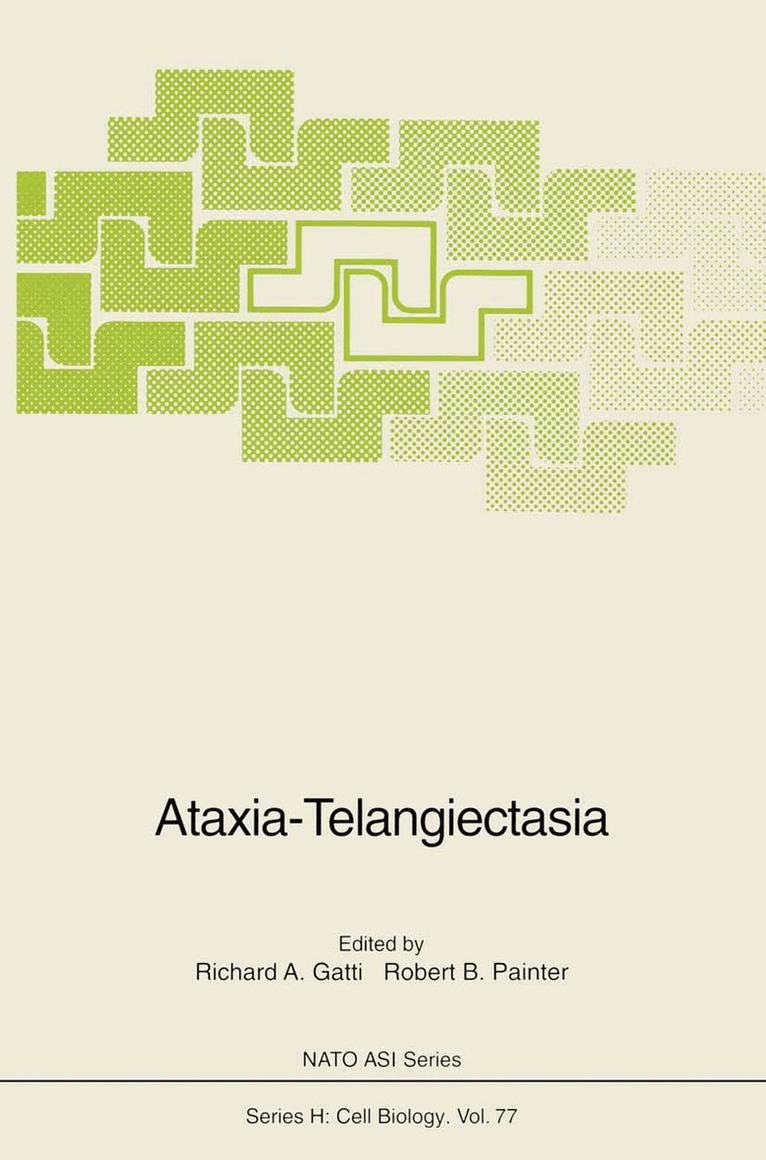Richard A. Gatti, Robert B. Painter - Ataxia-Telangiectasia, Häftad