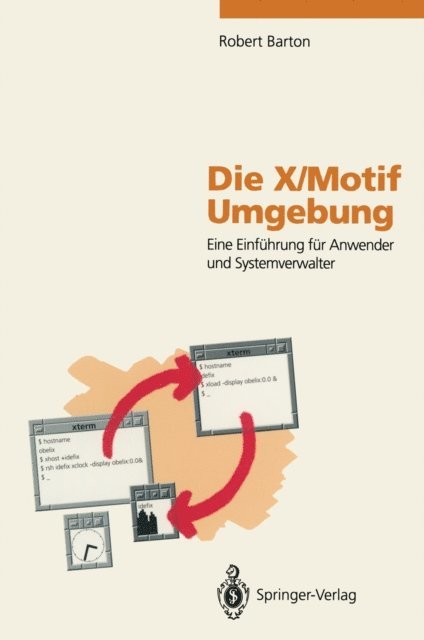 Robert Barton - Die X/Motif Umgebung, E-bok