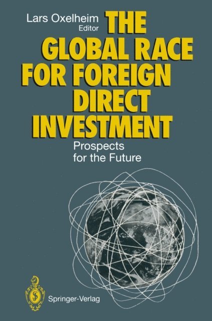 Lars Oxelheim - Global Race for Foreign Direct Investment, E-bok