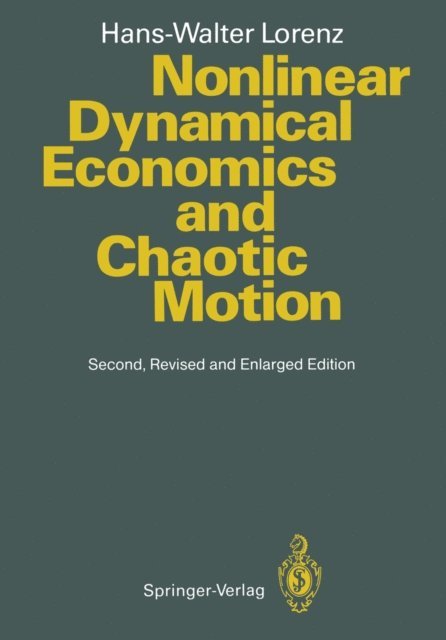 Hans-Walter Lorenz - Nonlinear Dynamical Economics and Chaotic Motion, E-bok