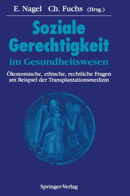 Christoph Fuchs, Eckhard Nagel - Soziale Gerechtigkeit im Gesundheitswesen, E-bok