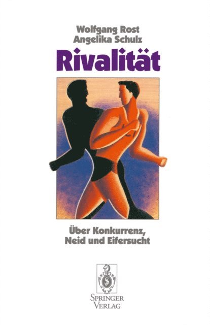 Angelika Schulz, Wolfgang Rost - Rivalität, E-bok
