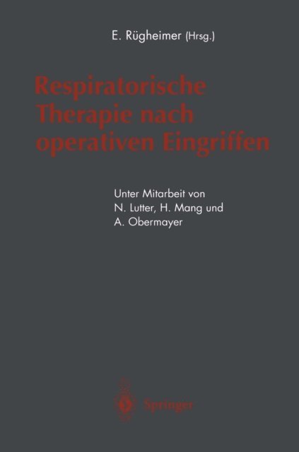 Erich Rugheimer - Respiratorische Therapie nach operativen Eingriffen, E-bok