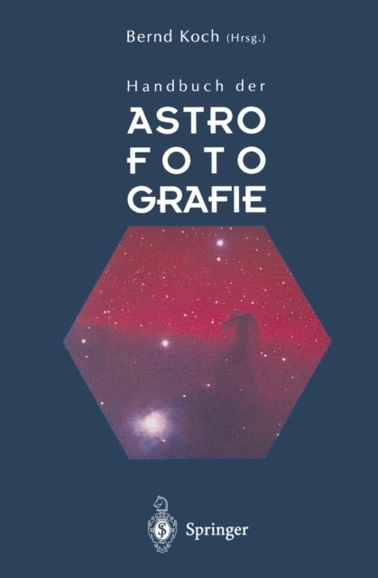 Bernd Koch - Handbuch der Astrofotografie, E-bok
