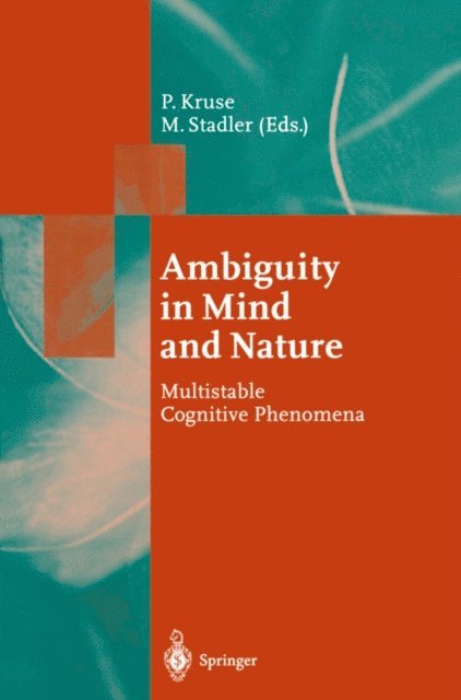 Michael Stadler, Peter Kruse - Ambiguity in Mind and Nature, E-bok