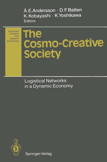 Kazuhiro Yoshikawa, Kiyoshi Kobayashi, David F. Batten, Ake E. Andersson - Cosmo-Creative Society, E-bok