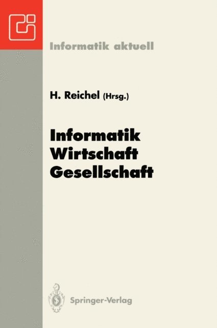 Horst Reichel - Informatik — Wirtschaft — Gesellschaft, E-bok