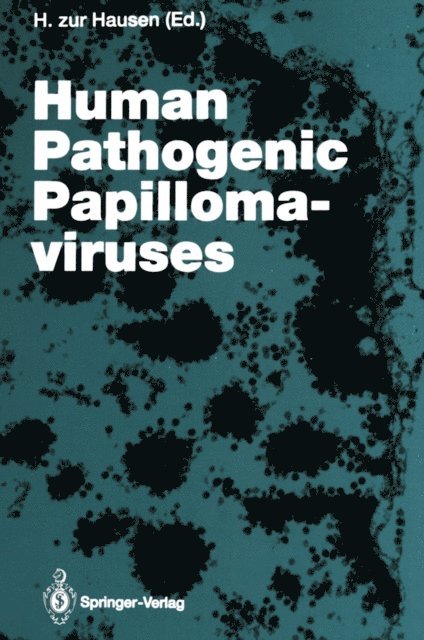 Harald Zur Hausen - Human Pathogenic Papillomaviruses, E-bok