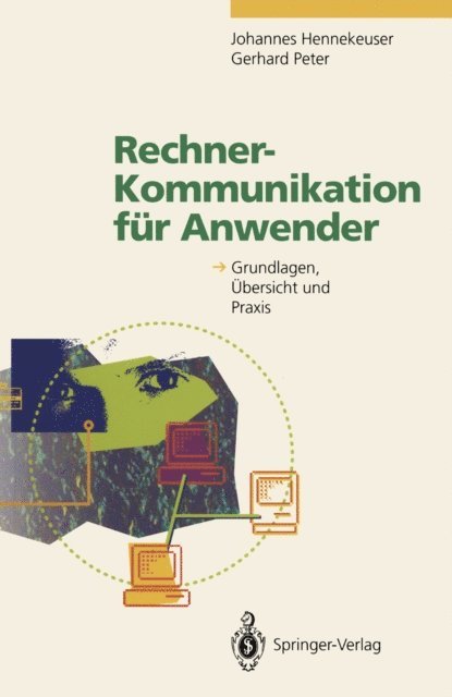 Gerhard Peter, Johannes Hennekeuser - Rechner-Kommunikation für Anwender, E-bok
