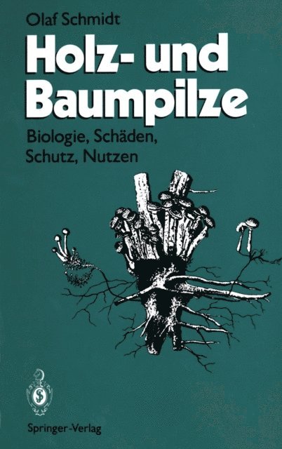 Olaf Schmidt - Holz- und Baumpilze, E-bok