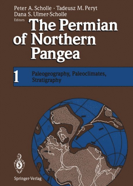 Dana S. Ulmer-Scholle, Tadeusz M. Peryt, Peter A. Scholle - Permian of Northern Pangea, E-bok