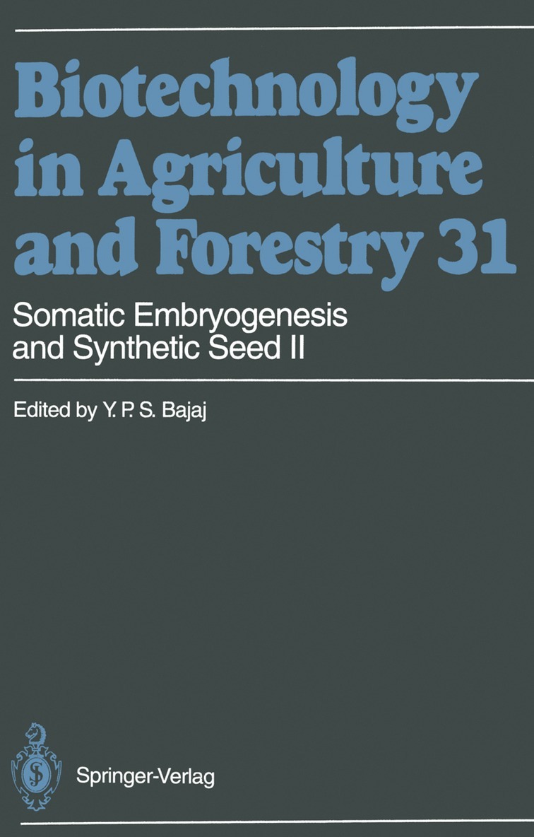 Somatic Embryogenesis and Synthetic Seed II
