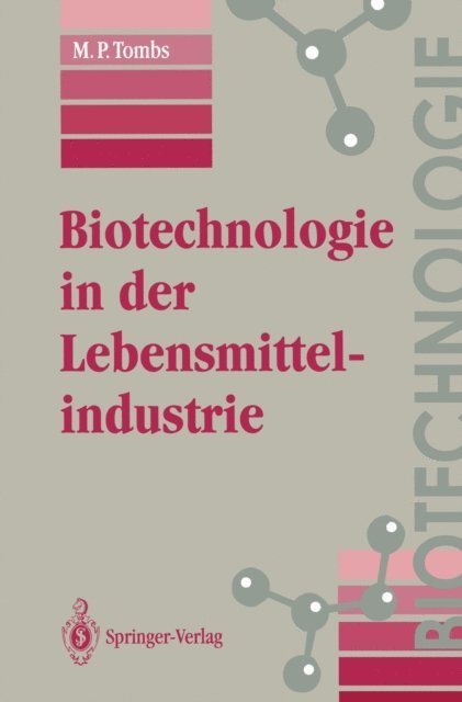 M.P. Tombs - Biotechnologie in der Lebensmittelindustrie, E-bok