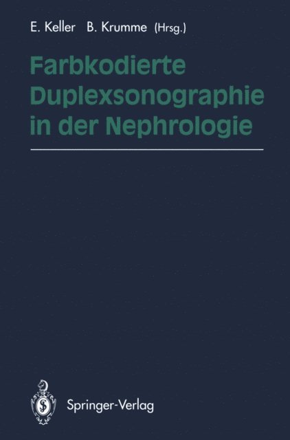 B. Krumme, E. Keller - Farbkodierte Duplexsonographie in der Nephrologie, E-bok