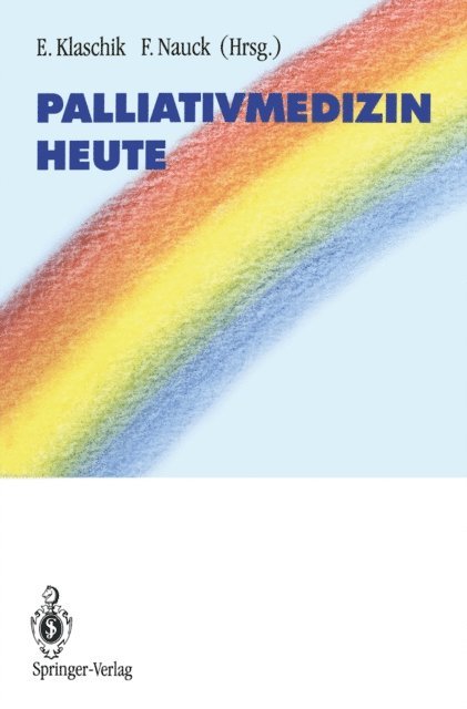 Friedemann Nauck, Eberhard Klaschik - Palliativmedizin heute, E-bok