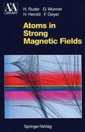 Atoms in Strong Magnetic Fields