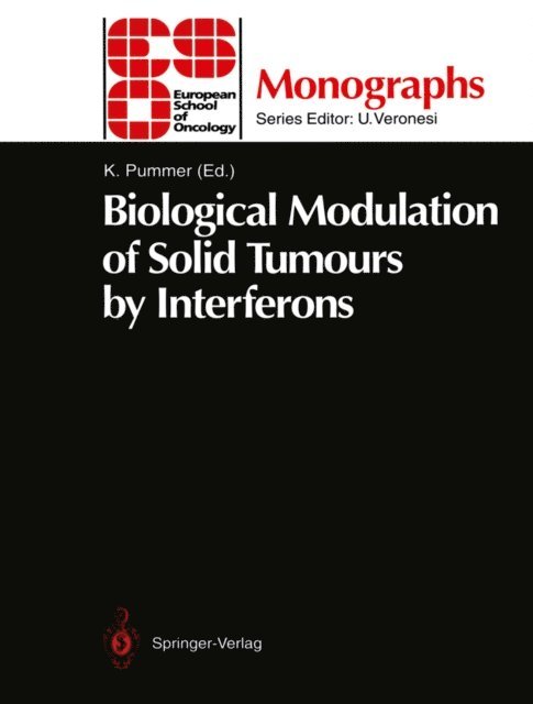 Karl Pummer - Biological Modulation of Solid Tumours by Interferons, E-bok