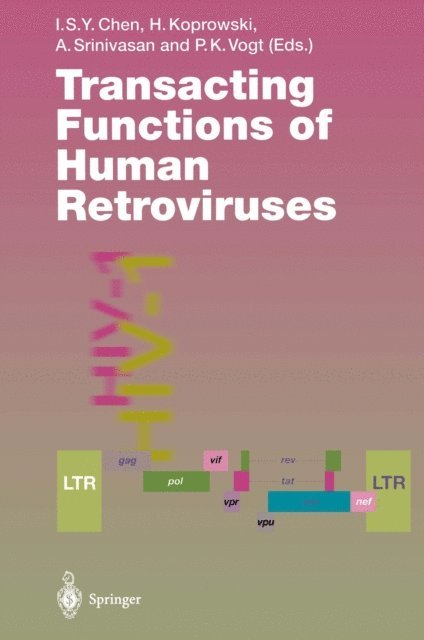 P.K. Vogt, A. Srinivasan, Hilary Koprowski, Irvin S.Y. Chen - Transacting Functions of Human Retroviruses, E-bok