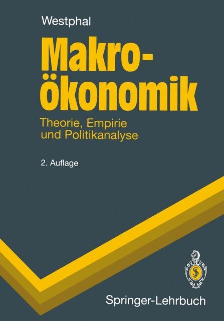 Uwe Westphal - Makroökonomik, E-bok