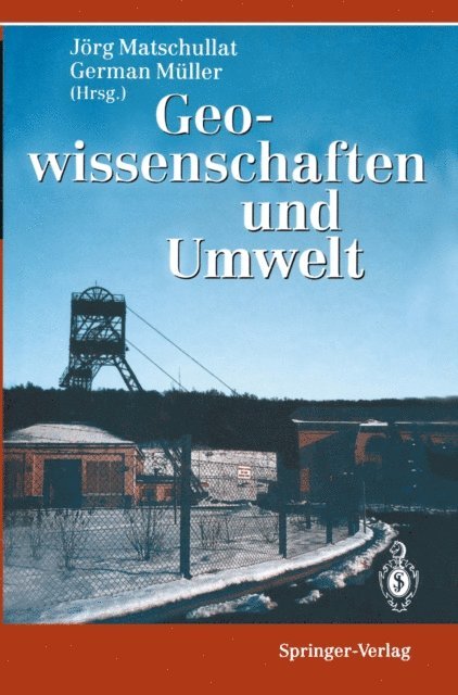 German Muller, Jorg Matschullat - Geowissenschaften und Umwelt, E-bok