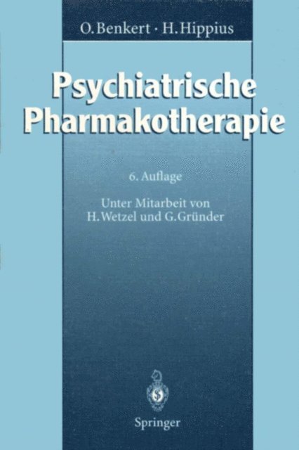 Hanns Hippius, Otto Benkert - Psychiatrische Pharmakotherapie, E-bok