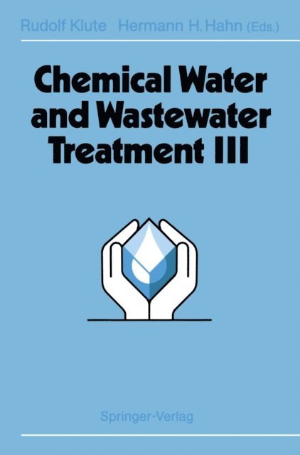 Hermann H. Hahn, Rudolf Klute - Chemical Water and Wastewater Treatment III, E-bok