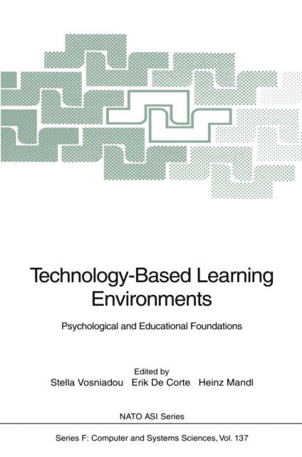 Heinz Mandl, Erik de Corte, Stella Vosniadou - Technology-Based Learning Environments, E-bok