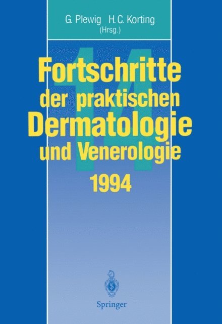 Hans C. Korting, Gerd Plewig - Fortschritte der praktischen Dermatologie und Venerologie, E-bok