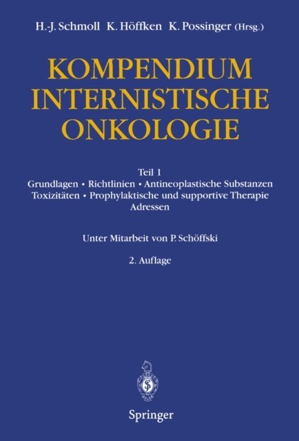 Kurt Possinger, Klaus Hoffken, Hans-Joachim Schmoll - Kompendium Internistische Onkologie, E-bok