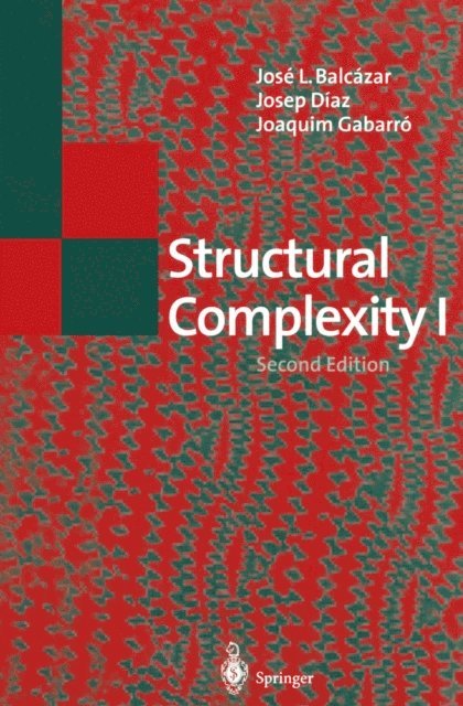 Joaquim Gabarro, Josep Diaz, Jose L. Balcazar - Structural Complexity I, E-bok
