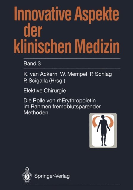 P. Scigalla, P. Schlag, W. Mempel, K.van Ackern - Elektive Chirurgie, E-bok