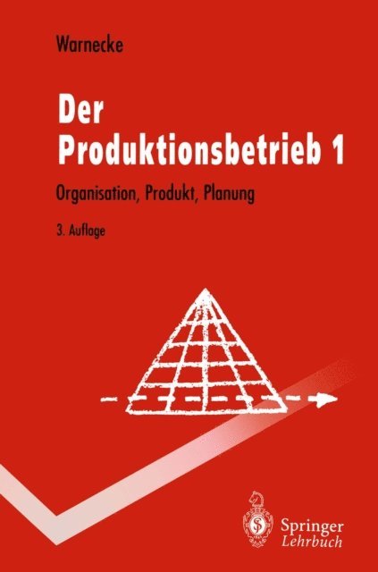 Hans-Jurgen Warnecke - Der Produktionsbetrieb, E-bok