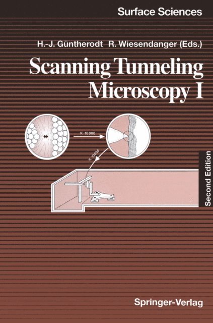 Roland Wiesendanger, Hans-Joachim Guntherodt - Scanning Tunneling Microscopy I, E-bok