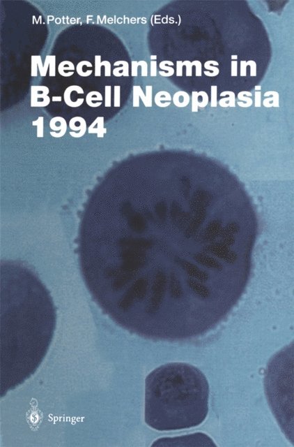 Fritz Melchers, Michael Potter - Mechanisms in B-Cell Neoplasia 1994, E-bok
