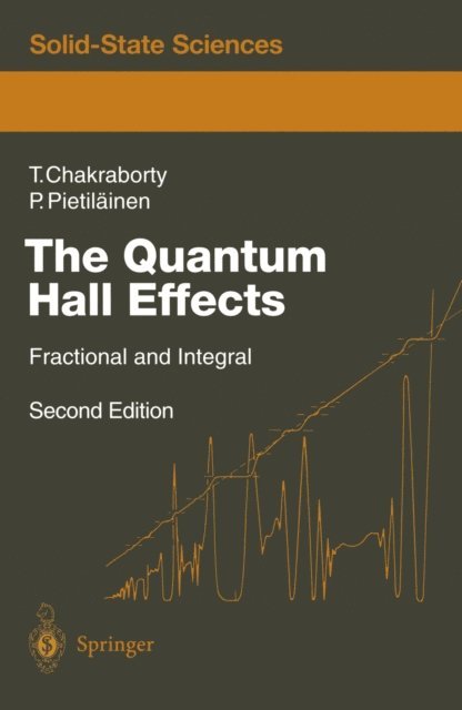 Pekka Pietilainen, Tapash Chakraborty - Quantum Hall Effects, E-bok