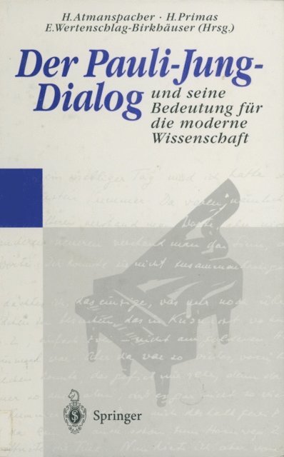 Eva Wertenschlag-Birkhauser, Hans Primas, Harald Atmanspacher - Der Pauli-Jung-Dialog und seine Bedeutung für die moderne Wissenschaft, E-bok