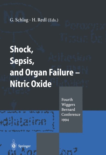 Heinz Redl, Gunther Schlag - Shock, Sepsis, and Organ Failure - Nitric Oxide, E-bok