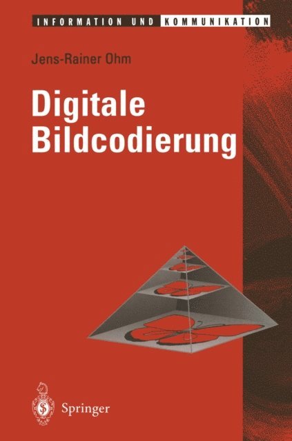 Jens Ohm - Digitale Bildcodierung, E-bok