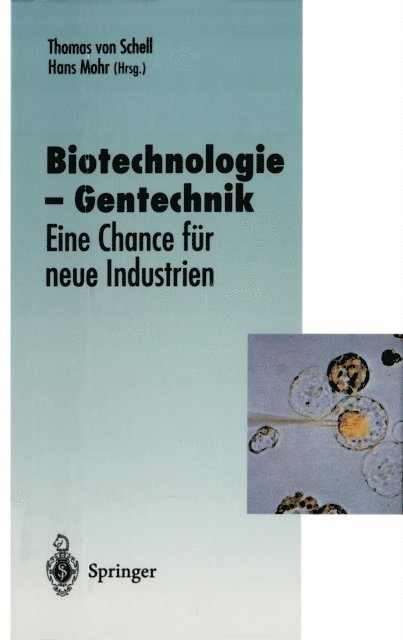 Hans Mohr, Thomas v. Schell - Biotechnologie — Gentechnik, E-bok