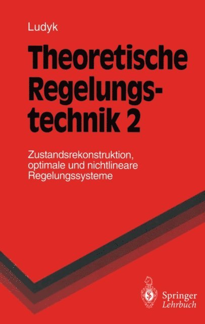 Gunter Ludyk - Theoretische Regelungstechnik 2, E-bok