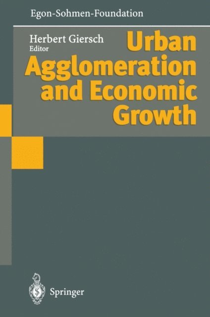 Herbert Giersch - Urban Agglomeration and Economic Growth, E-bok