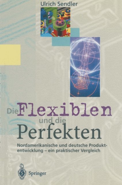 Ulrich Sendler - Die Flexiblen und die Perfekten, E-bok