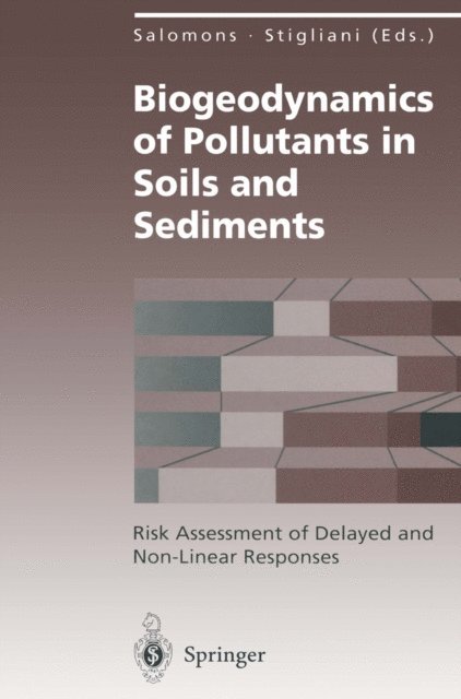 William M. Stigliani, Wim Salomons - Biogeodynamics of Pollutants in Soils and Sediments, E-bok