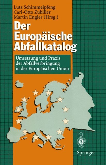 Martin Engler, Carl-Otto Zubiller, Lutz Schimmelpfeng - Der Europäische Abfallkatalog, E-bok