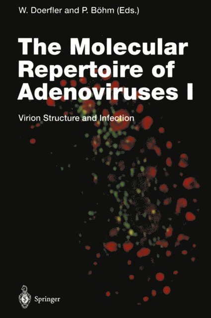 Petra Bohm, Walter Doerfler - Molecular Repertoire of Adenoviruses I, E-bok