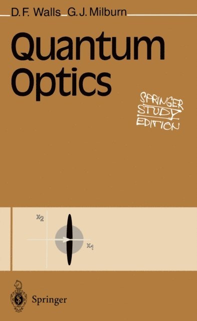 G.J. Milburn, D.F. Walls - Quantum Optics, E-bok