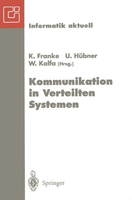 Winfried Kalfa, Uwe Hubner, K. Franke - Kommunikation in Verteilten Systemen, E-bok