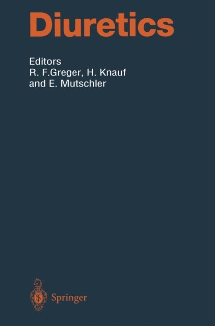 E. Mutschler, H. Knauf, Rainer F. Greger - Diuretics, E-bok
