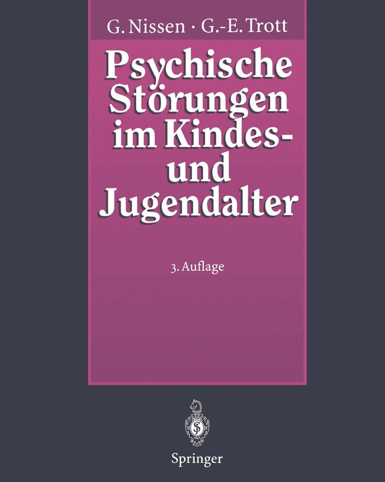 Gerhardt Nissen, Götz-Erik Trott - Psychische Störungen im Kindes- und Jugendalter, Häftad