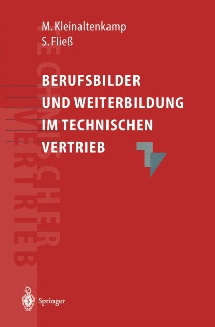 Sabine Flie, Michael Kleinaltenkamp - Berufsbilder und Weiterbildungsbedarf im Technischen Vertrieb, E-bok